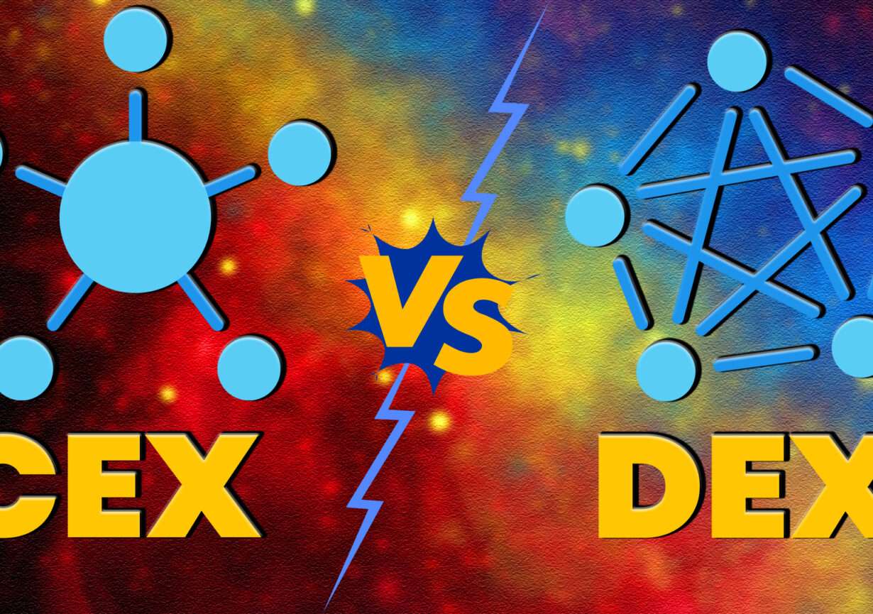 CEX vs DEX: Deciding the Best Exchange for Your Crypto Needs