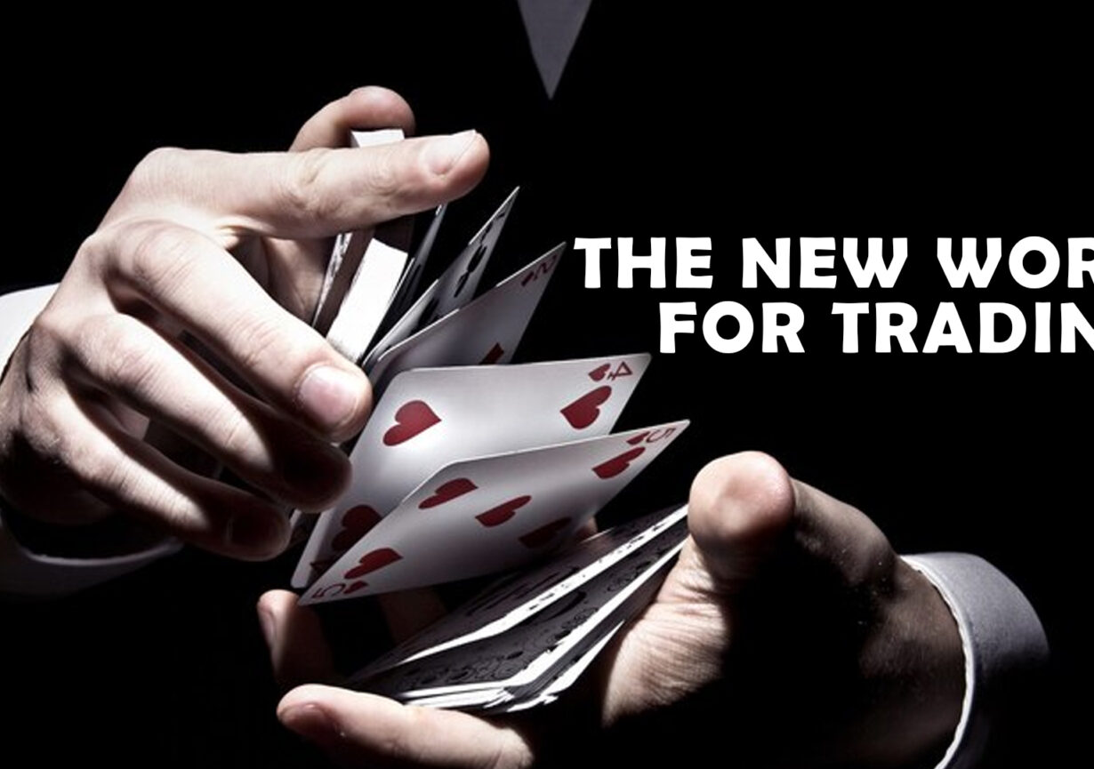 Has Gambling Become The New Word For Trading?