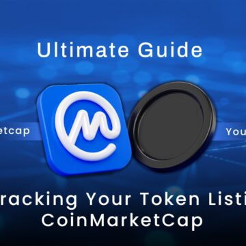 Guide For Navigating Fast Token Listing Process On CoinMarketCap Platform